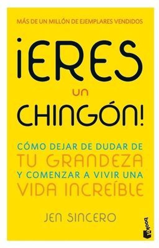 ¡Eres Un Chingón! / You Are a Badass!
