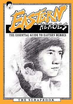 The Essential Guide to Eastern Heroes Magazine, DVD & video