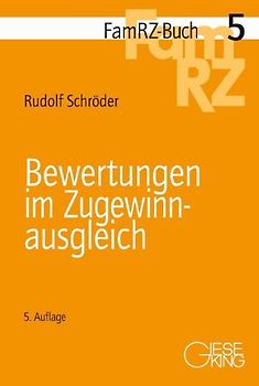 Bewertungen im Zugewinnausgleich