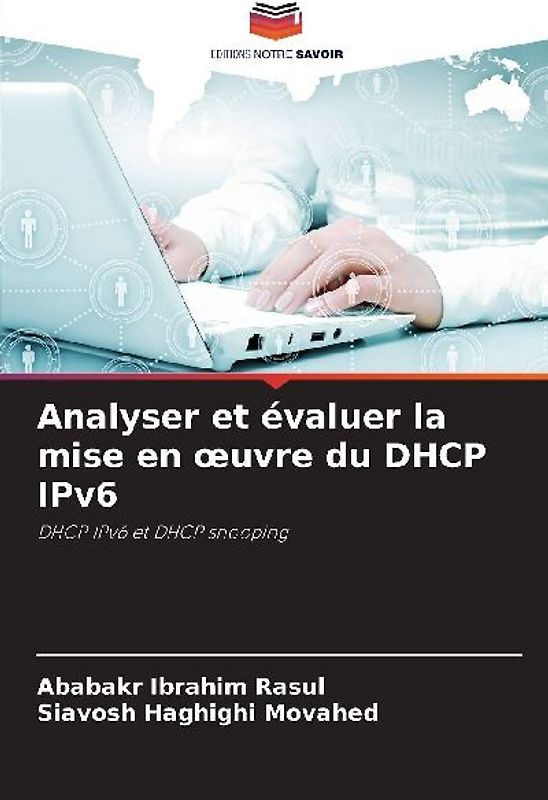 Analyser et évaluer la mise en ¿uvre du DHCP IPv6