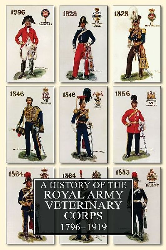 A History of the Royal Army Veterinary Corps 1796-1919