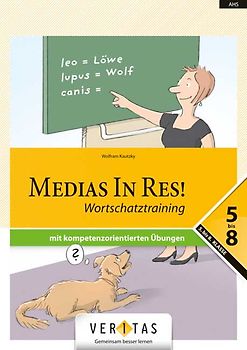 Medias In Res! Wortschatztraining. mit kompetenzorientierten Übungen