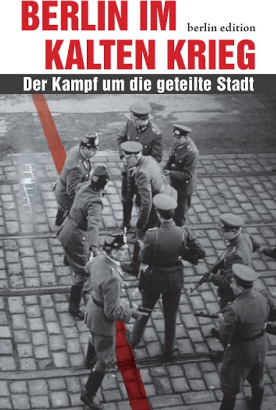 Berlin im Kalten Krieg