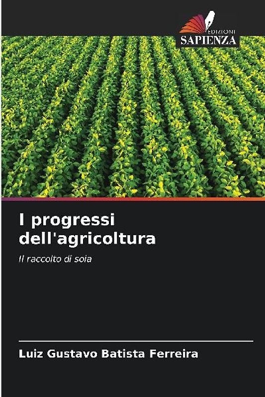I progressi dell'agricoltura