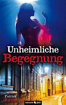 Unheimliche Begegnung