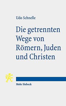 Die getrennten Wege von Römern, Juden und Christen