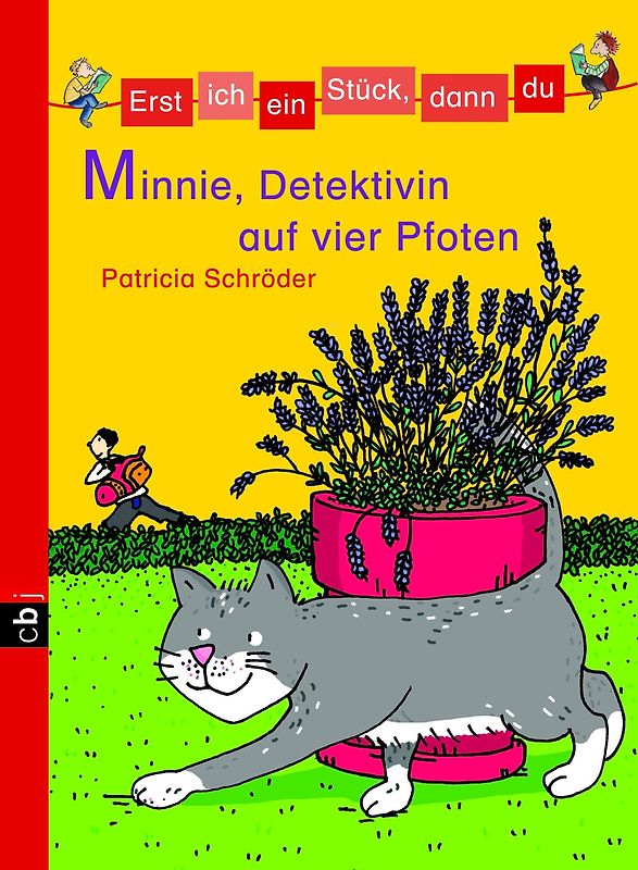 Erst ich ein Stück, dann du - Minnie, Detektivin auf vier Pfoten