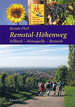 Remstal-Höhenweg. Fellbach - Remsquelle – Remseck