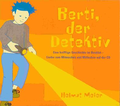 Berti, der Detektiv