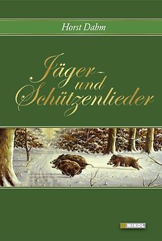 Jäger- und Schützenlieder