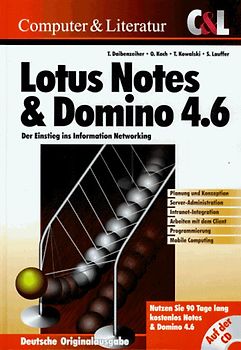 Lotus Notes 4.6. Der Einstieg ins Information Networking