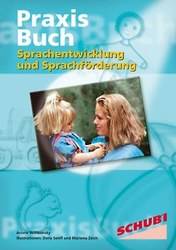 Sprachentwicklung und Sprachförderung