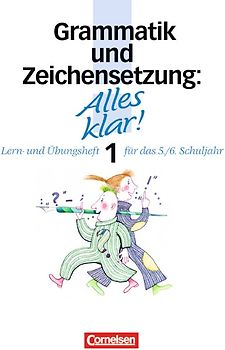 Alles klar! - Deutsch - Sekundarstufe I / 5./6. Schuljahr - Grammatik und Zeichensetzung 1