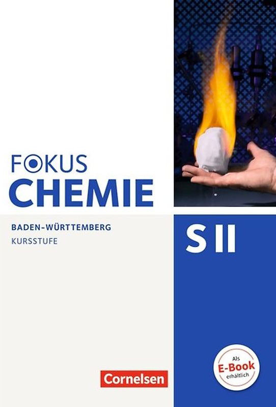 Fokus Chemie - Sekundarstufe II - Baden-Württemberg - Kursstufe