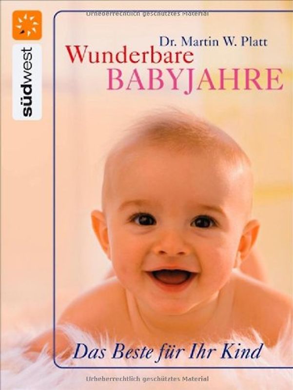 Wunderbare Babyjahre