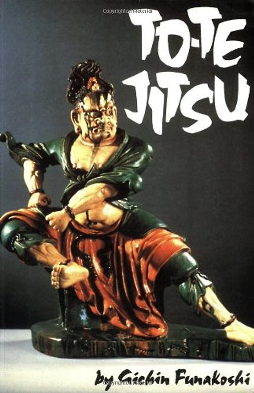 To-Te Jitsu - Gichin Funakoshi