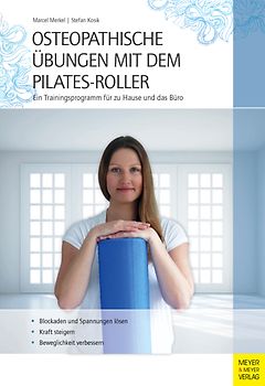 Osteopathische Übungen mit dem Pilates-Roller