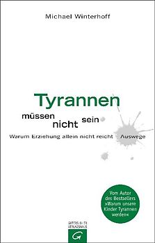 Tyrannen müssen nicht sein
