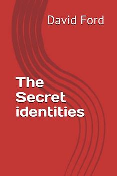 The Secret identities
