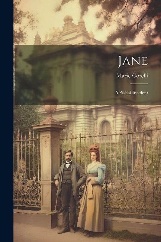 Jane: A Social Incident
