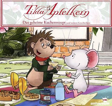 Tilda Apfelkern - Das geheime Kuchenrezept und weitere Geschichten