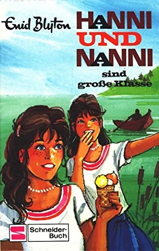 Hanni und Nanni sind grosse Klasse