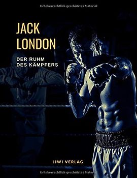 Der Ruhm des Kämpfers. Von Boxern, Stierkämpfern und aufrichtigen Männern: Übersetzt von Erwin Magnus