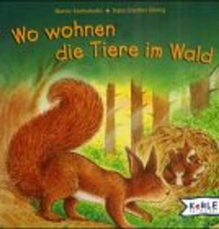 Wo wohnen die Tiere im Wald