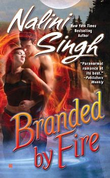 Branded by Fire (Psy/Changeling) - Nalini Singh