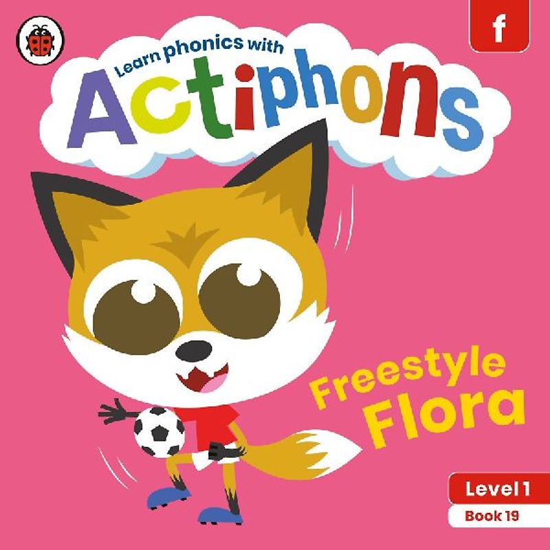 Actiphons Level 1 Book 19 Freestyle Flora