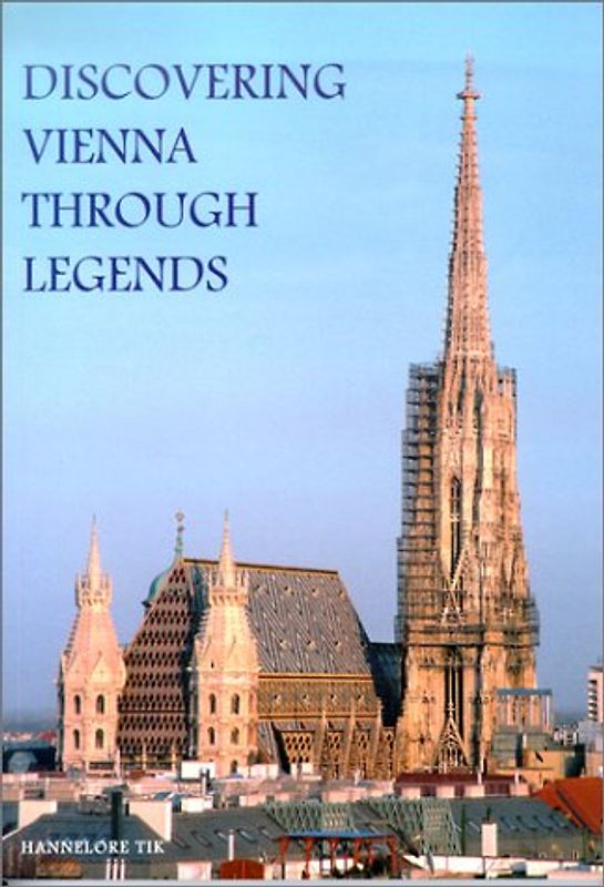 Discovering Vienna through Legends