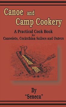 Canoe and Camp Cookery