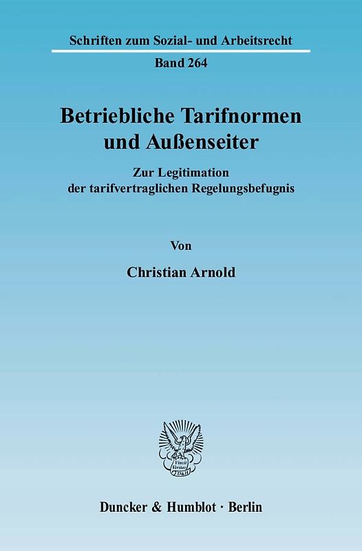 Betriebliche Tarifnormen und Außenseiter.