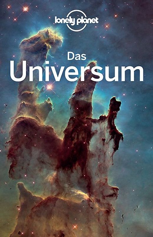 LONELY PLANET Reiseführer Das Universum