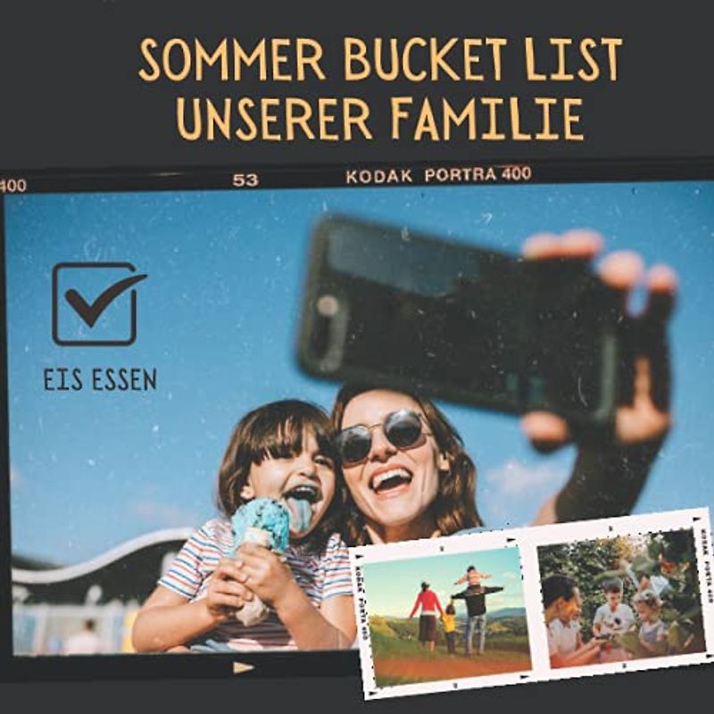 Sommer Bucket List unserer Familie: 50 Erlebnisse, die wir diesen Sommer machen wollen | Format 21x21 | glänzendes Softcover (Jahreszeiten Bucket List unserer Familie)