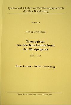 Trauregister aus den Kirchenbüchern der Westprignitz 1705 - 1750 Raum Lenzen - Putlitz - Perleberg