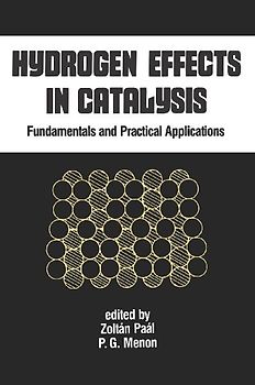 Hydrogen Effects in Catalysis