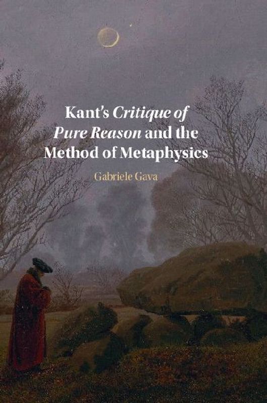 Kant's Critique of Pure Reason and the Method of Metaphysics