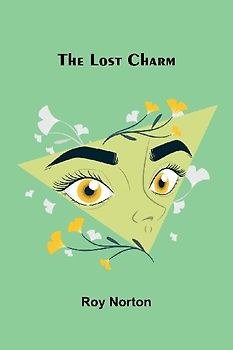 The lost charm