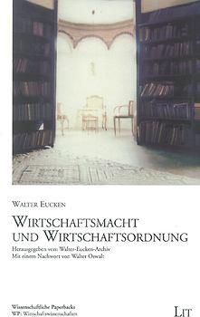 Wirtschaftsmacht und Wirtschaftsordnung