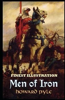 Men of Iron: Finest Illustration