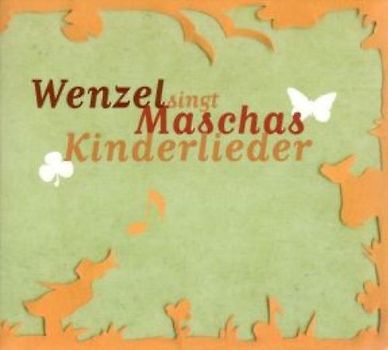 Hans-Eckardt Wenzel - Maschas Kinderlieder