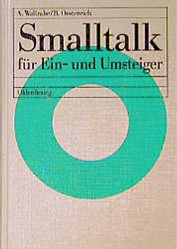 Smalltalk. Für Ein- und Umsteiger