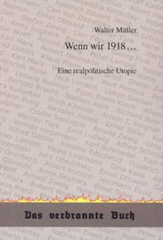 Wenn wir 1918 ...