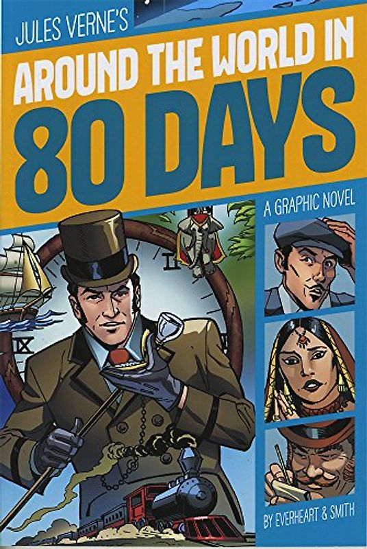 Around the World in 80 Days: A Graphic Novel (Graphic Revolve)