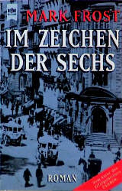 Im Zeichen der Sechs. Roman