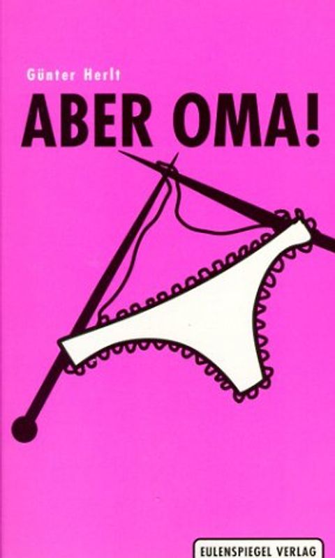 Aber Oma!. Geschichten