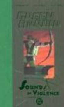 Green Arrow: Sounds of Violence - Kevin Smith