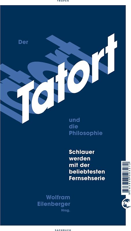 Der Tatort und die Philosophie