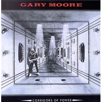 Gary Moore - Corridors of Power-Remastered